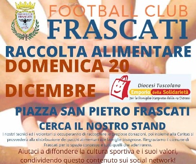 Football Club Frascati, Natale di solidarietà: domenica raccolta alimentare in Piazza San Pietro