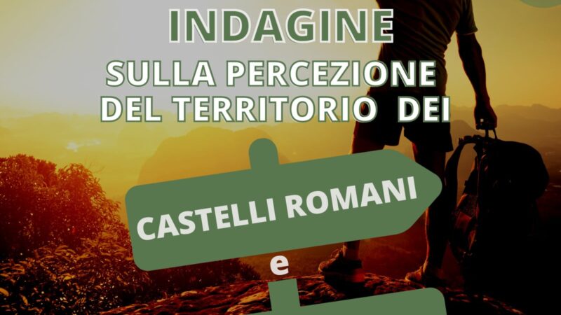 Castelli Romani – Monti Prenestini, al via l’inchiesta di “Comunità Montana” per conoscere la soddisfazione dei visitatori