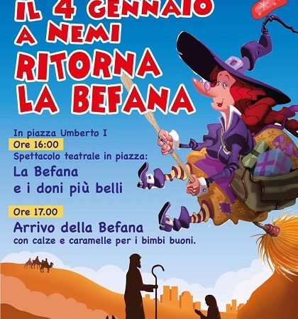 Nemi, lunedì 4 gennaio “Ritorna la Befana” in Piazza Umberto I