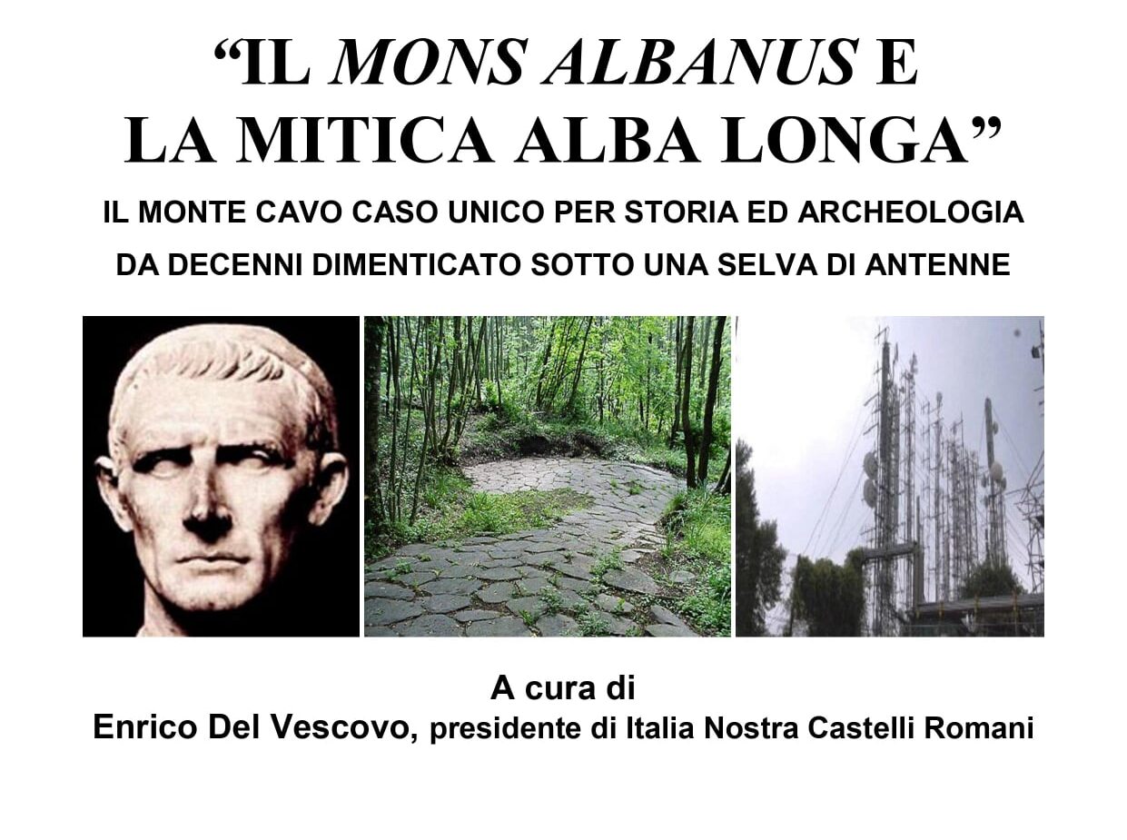 Italia Nostra (Castelli Romani), il 30 gennaio videoconferenza “Il Mons Albanus e la mitica Alba Longa”