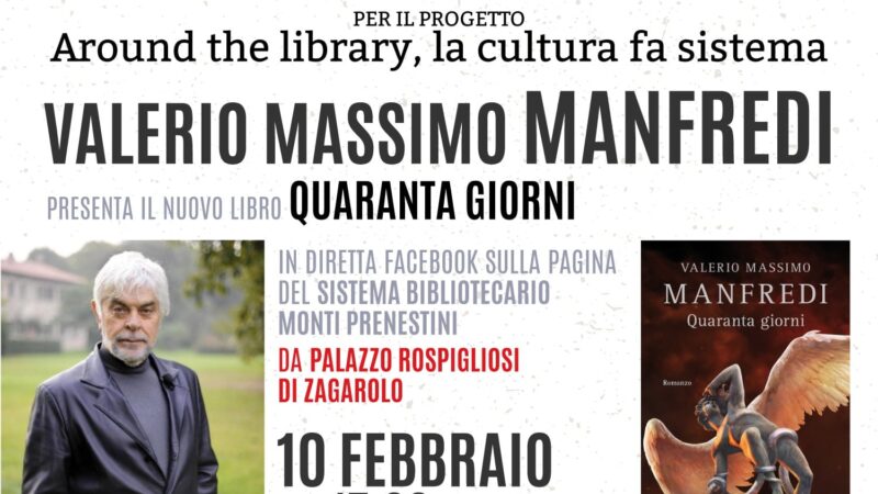 Zagarolo, Palazzo Rospigliosi: il 10 febbraio Valerio Massimo Manfredi presenta “Quaranta giorni”