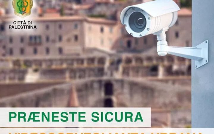 Palestrina, avviato il progetto di videosorveglianza urbana “Præneste sicura”