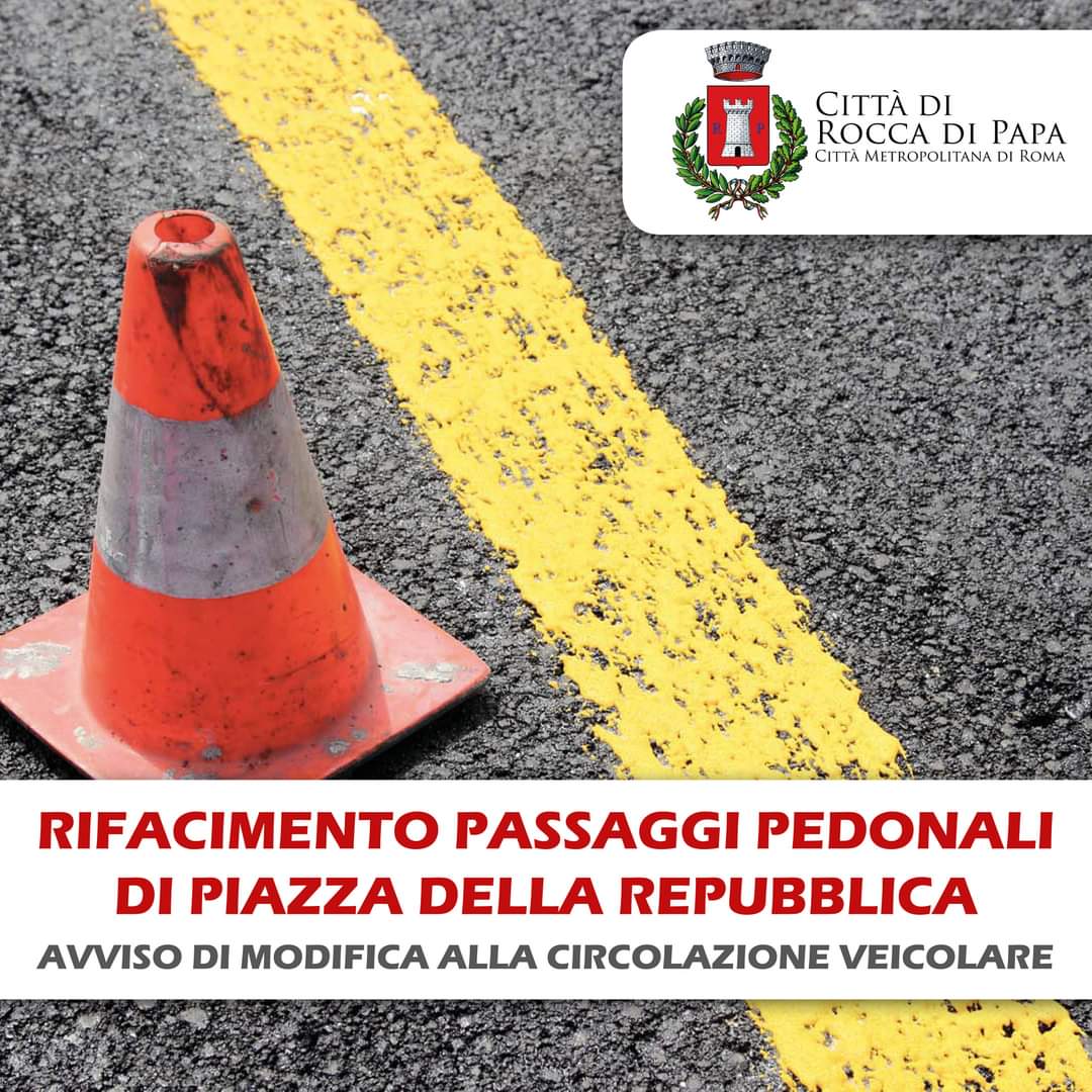 Rocca di Papa, al via domani lavori rifacimento passaggi pedonali di Piazza della Repubblica