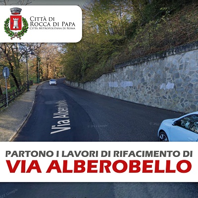 Rocca di Papa, al via lavori di rifacimento di Via Alberobello