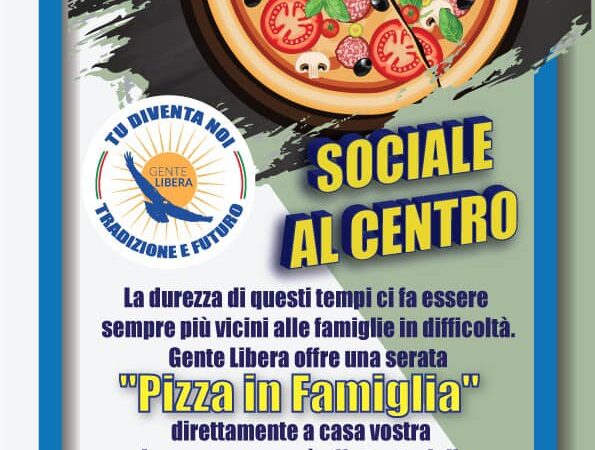 Ciampino – Gente Libera, via all’iniziativa “Pizza in famiglia”