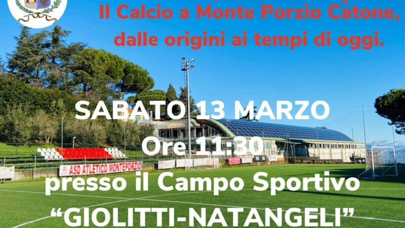 Monte Porzio – Sabato 13 marzo l’evento “Ricordando Giolitti-Natangeli”