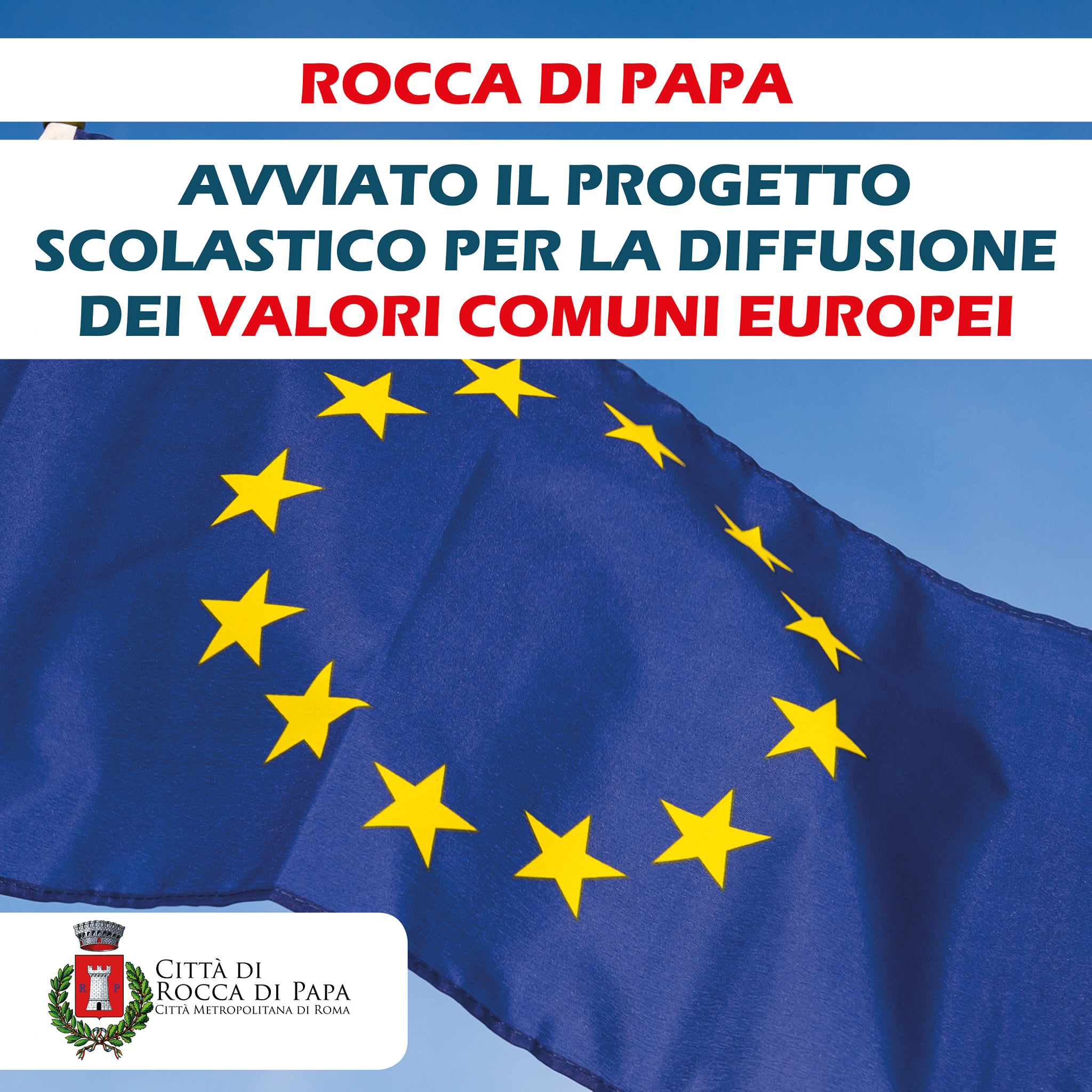 Rocca di Papa, avviato progetto scolastico per la diffusione dei valori comuni europei