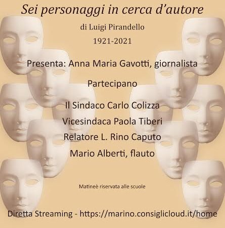 Cultura, Marino celebra il centenario di “Sei personaggi in cerca d’autore” con un evento online