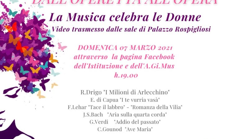 Marzo Donna – Zagarolo, “Dall’Operetta all’opera”, concerto musicale online da Palazzo Rospigliosi