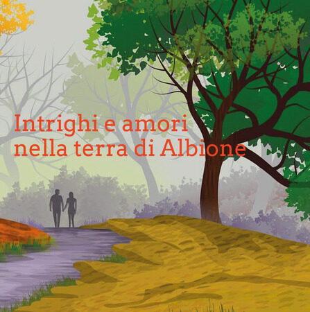 “Intrighi e amori nella terra di Albione”, il nuovo libro di Luciano Tarquini