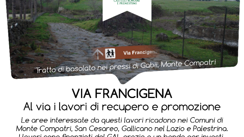 Via Francigena – Messa in sicurezza, sviluppo e promozione da parte della Comunità Montana Castelli Romani e Prenestini