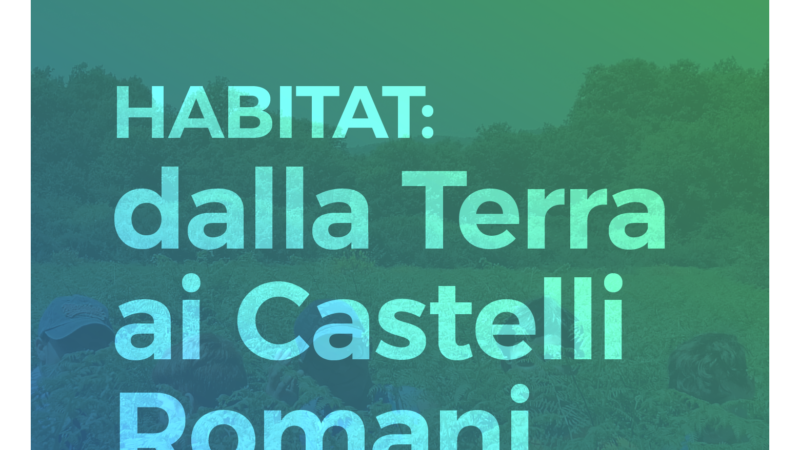 CS congiunto SCR – Reseda sul Successo di “Habitat: Dalla terra ai Castelli Romani”