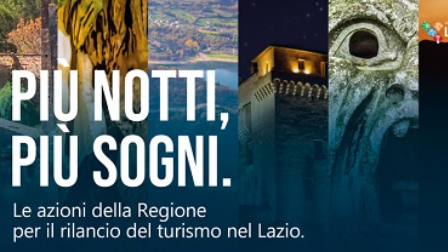 Turismo, presentato ieri il bando “Più notti, più sogni” della Regione Lazio