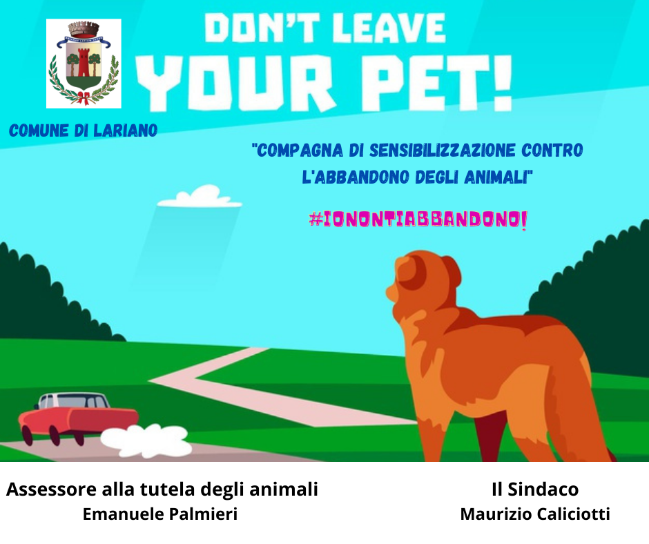 Lariano, amministrazione comunale lancia una campagna anti abbandono degli animali domestici “Ionontiabbandono”