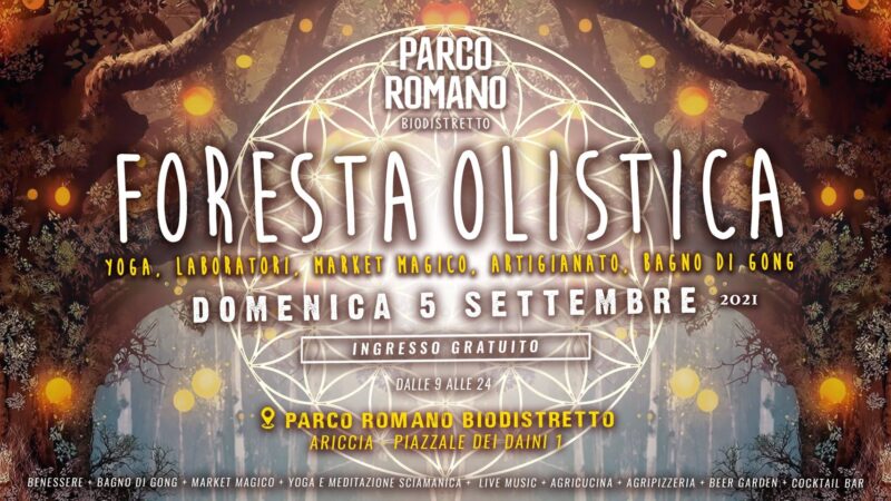 Ariccia, domenica 5 Settembre al Parco Romano di Monte Gentile, l’iniziativa “La Foresta Olistica”