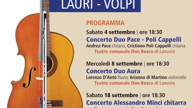 Lanuvio, al via domani 4 settembre il festival musicale internazionale Lauri – Volpi