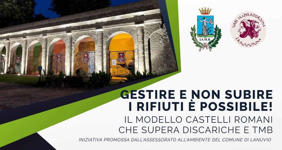 Lanuvio, lunedi il convegno “Gestire e non subire i rifiuti è possibile! Il modello Castelli Romani che supera discariche e TMB “