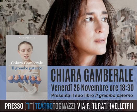 Velletri, Chiara Gamberale al Teatro “Tognazzi” presenta “Il grembo paterno”