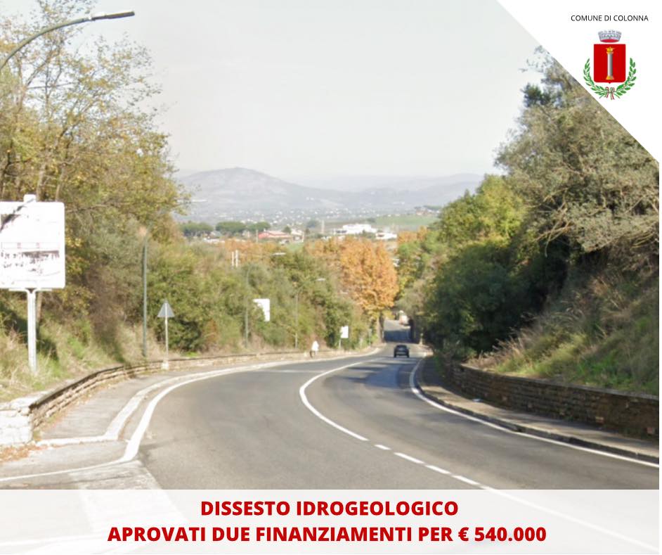 Colonna, dissesto idrogeologico: approvati due finanziamenti per 540.000 euro