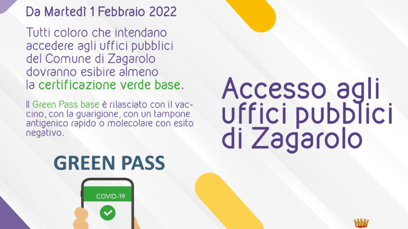 Zagarolo, 1 Febbraio 2022: obbligatorio almeno il green pass base per accedere agli uffici pubblici