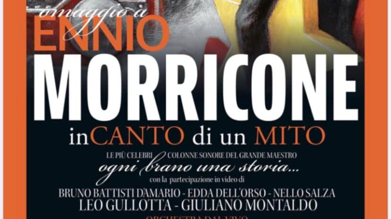 “Omaggio a Ennio Morricone – InCANTO di un Mito”,  questa sera ore 21 al teatro comunale Vittorio Veneto di Colleferro