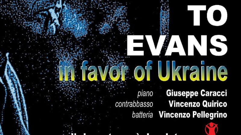 Velletri, concerto di beneficenza “Tribute to Evans in favor of Ucraine” al Teatro Artemisio-Volonté