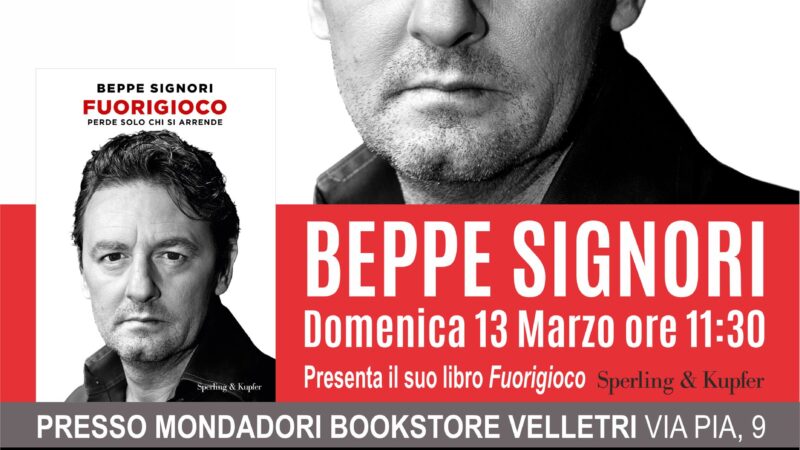 Velletri, domenica mattina il campione Beppe Signori alla Mondadori