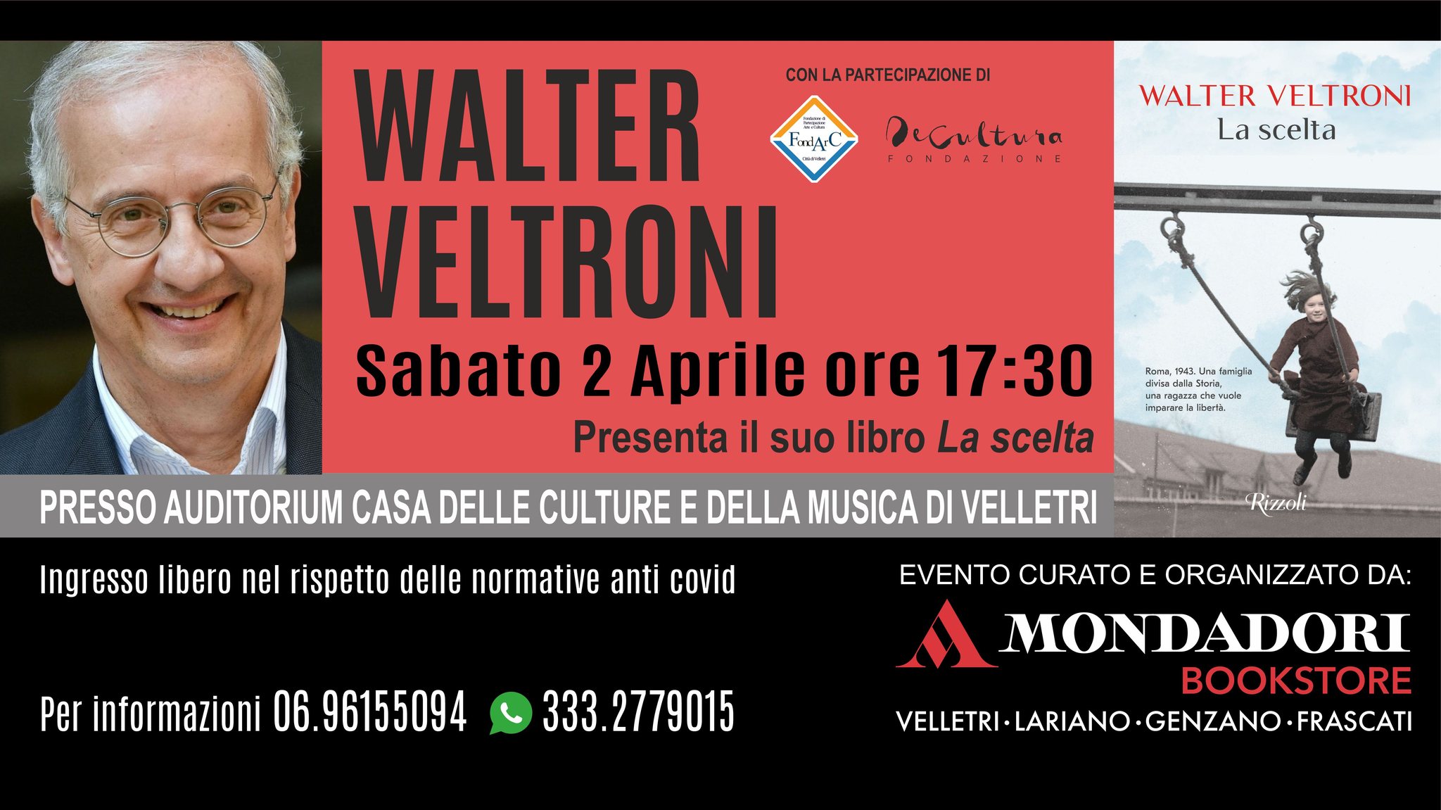 Velletri, Walter Veltroni all’Auditorium della Casa delle Culture con il libro “La scelta”