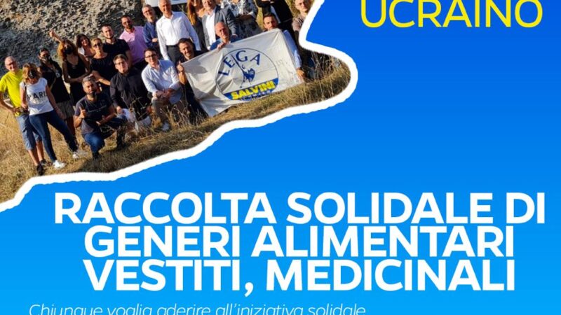 Ucraina, la Lega continua la raccolta per beni di prima necessità, da mercoledì anche a Marino￼