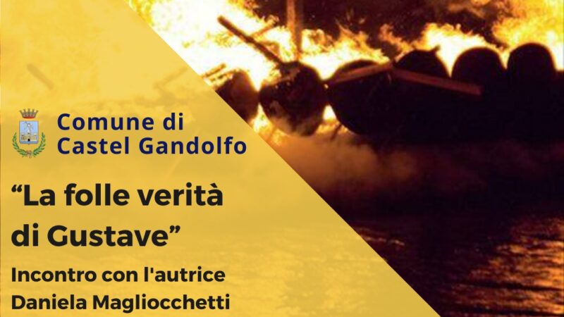 Castel Gandolfo, presentazione libro “La folle verità di Gustave”