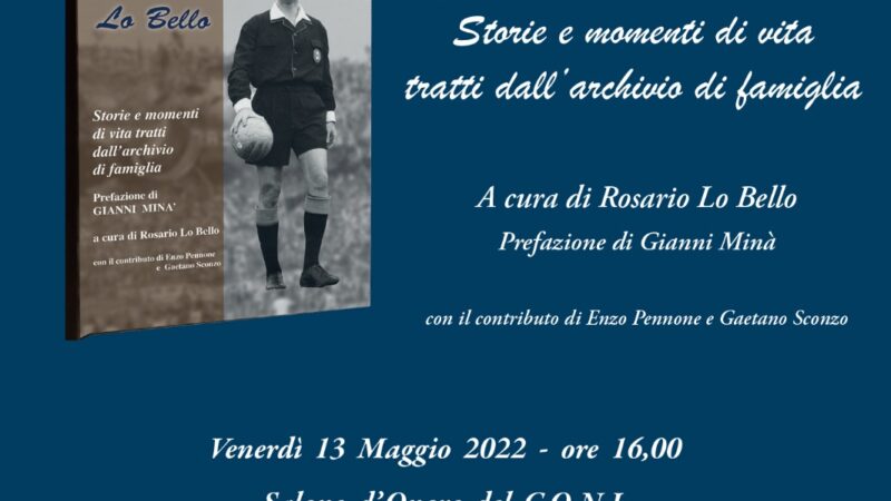 Roma, venerdì 13 maggio al Coni presentazione del libro sull’arbitro Concetto Lo Bello. Ospite Giovanni Malagò