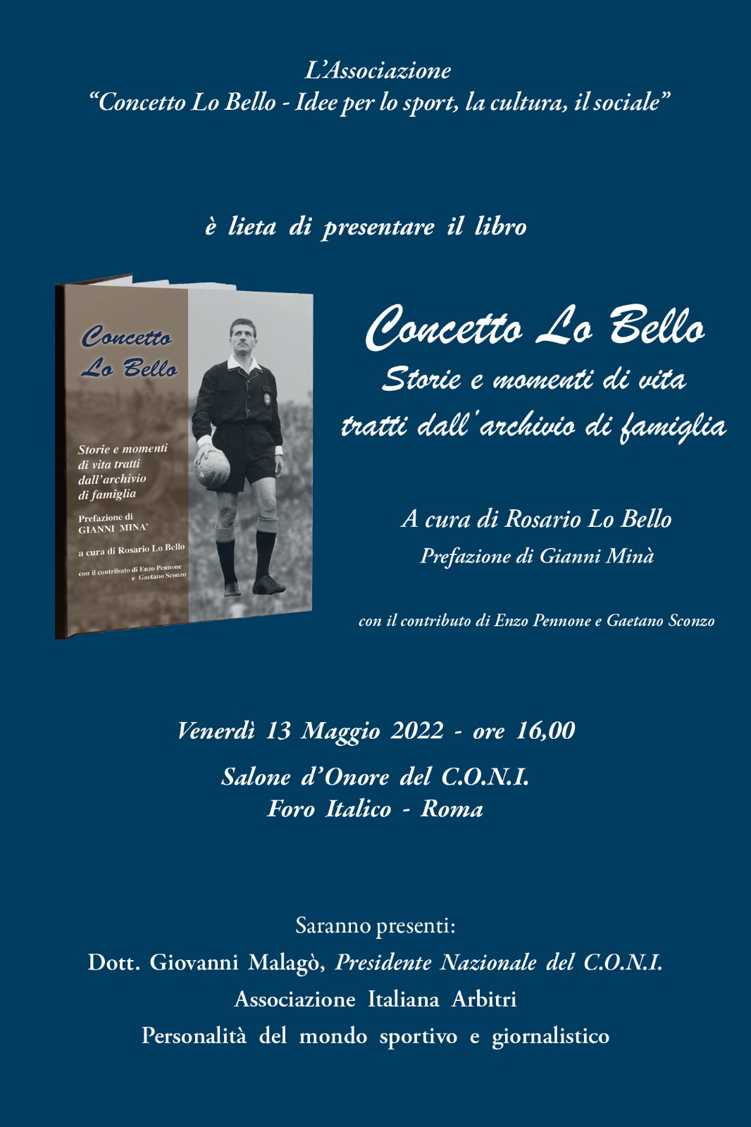 Roma, venerdì 13 maggio al Coni presentazione del libro sull’arbitro Concetto Lo Bello. Ospite Giovanni Malagò