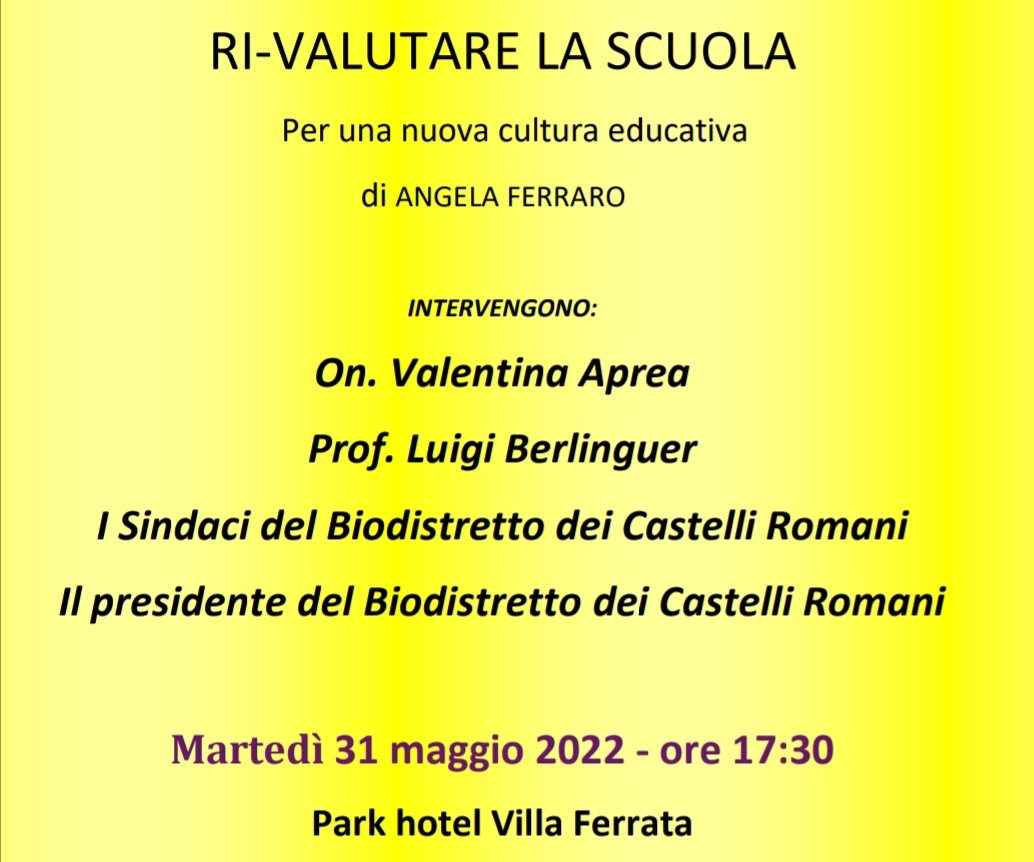 Grottaferrata, Ri-valutare la scuola: il 31 maggio Berlinguer e Aprea a Villa Ferrata presentano il libro di Angela Ferraro