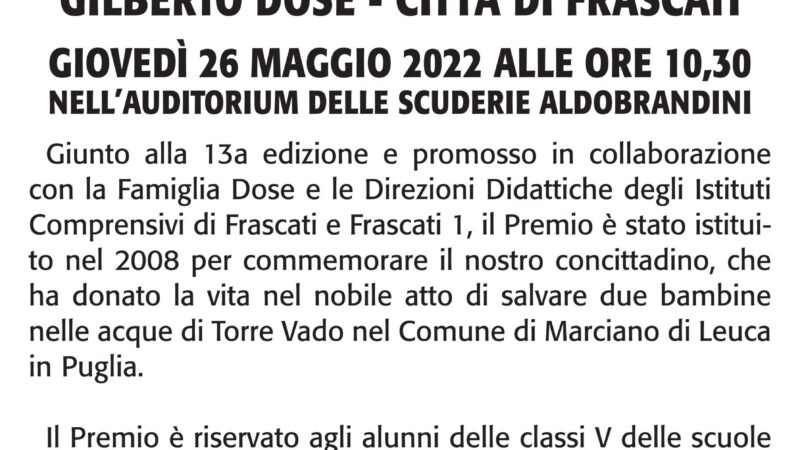 Frascati torna ad assegnare il Premio Gilberto Dose, per ricordare il gesto di altruismo compiuto dal cittadino frascatano