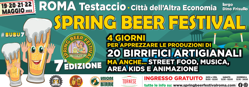 Roma, Spring Beer Festival: dal 19 al 22 maggio birre artigianali e street food all’ex Mattatoio