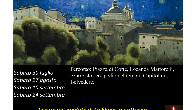 “ARICCIA DI NOTTE” escursioni guidate di trekking in notturna con apertura straordinaria della Locanda Martorelli-Museo del Grand Tour