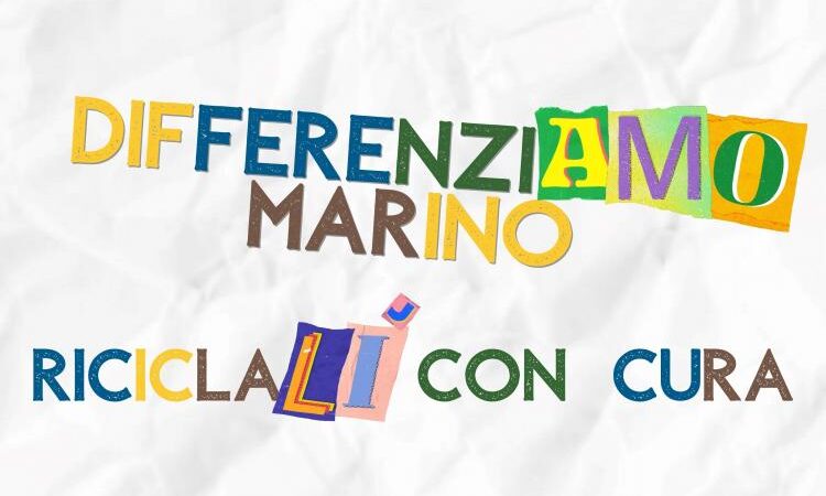 Marino: Iniziativa raccolta differenziata “Differenziamo con Marino. Riciclali con cura”