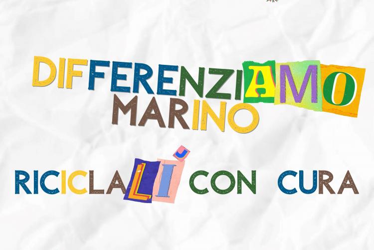 Marino: Iniziativa raccolta differenziata “Differenziamo con Marino. Riciclali con cura”