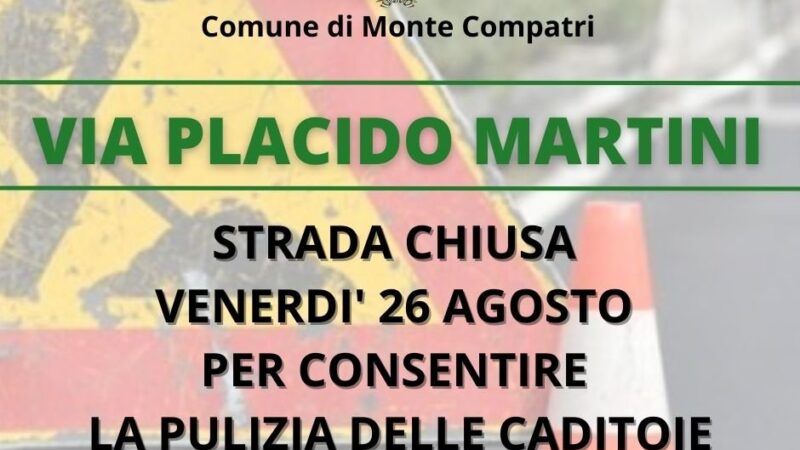 Monte Compatri, chiusura di via Placido Martini venerdì 26 agosto