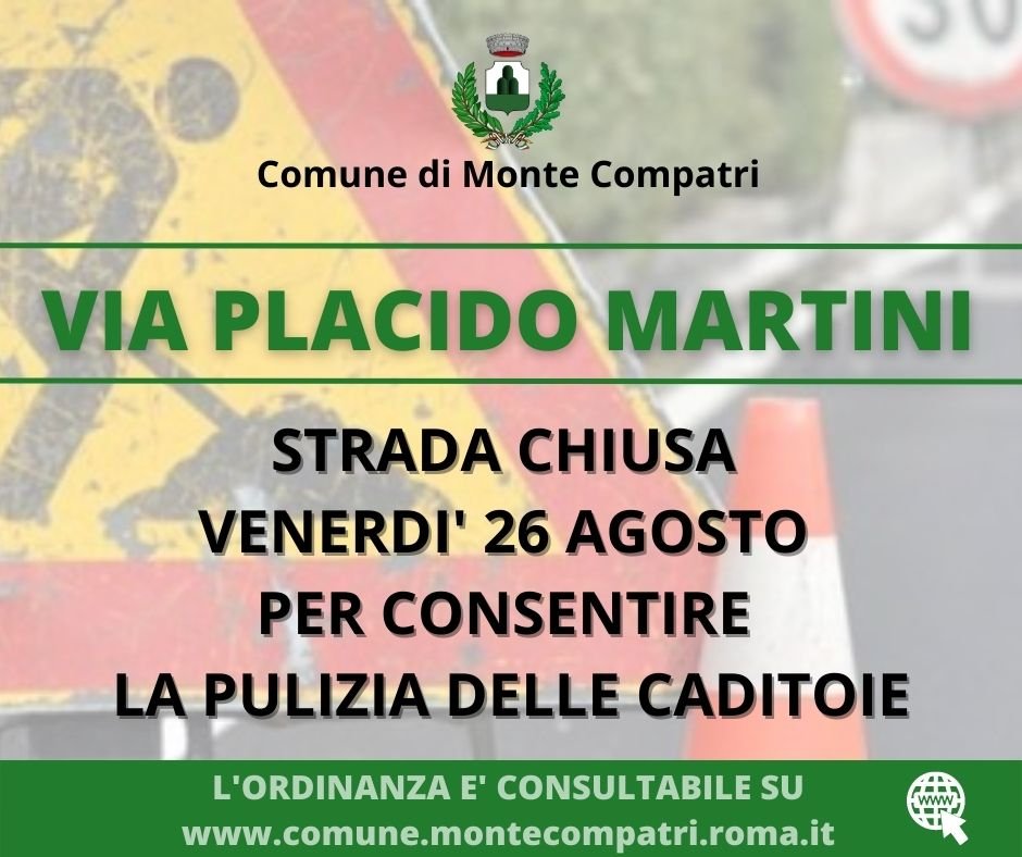 Monte Compatri, chiusura di via Placido Martini venerdì 26 agosto