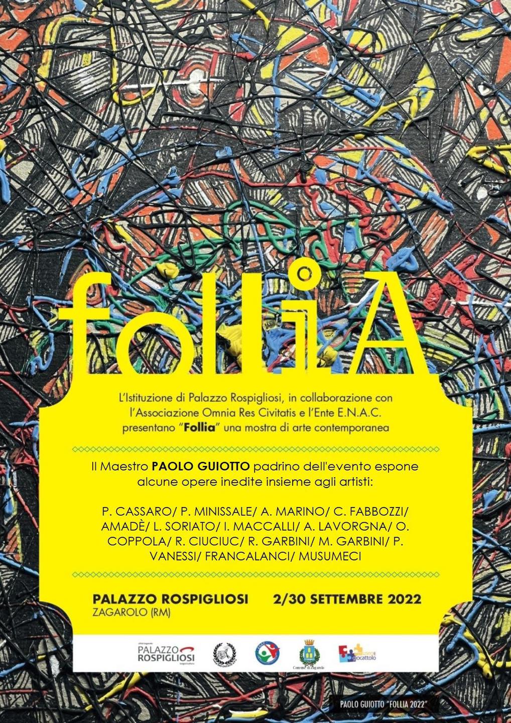 Zagarolo, “Follia”, al via la mostra d’arte contemporanea con opere inedite a Palazzo Rospigliosi￼