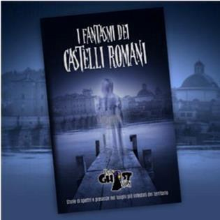 I Fantasmi dei Castelli Romani: tra ghost story e il ghost tour