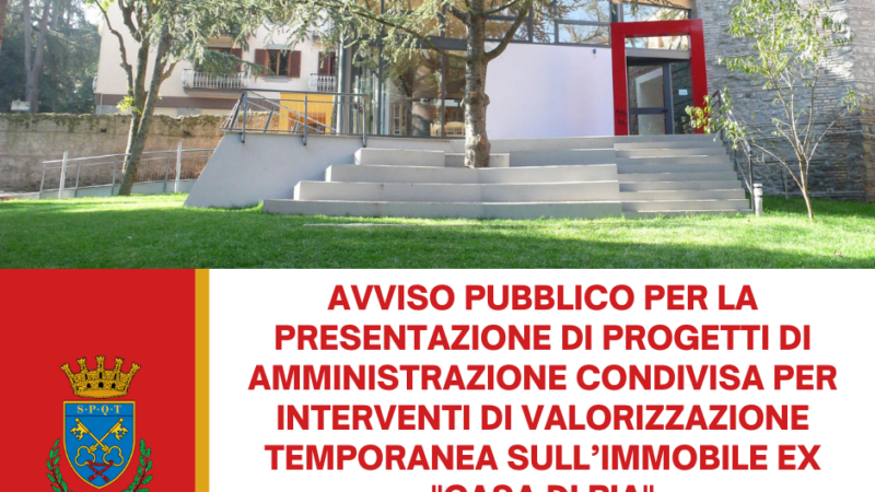 Frascati, avviso pubblico per la presentazione di progetti di amministrazione condivisa per interventi di valorizzazione temporanea sull’immobile ex “Casa di Pia”