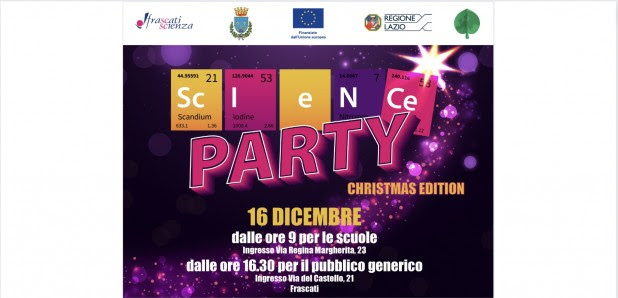 Frascati – Ancora aperte le prenotazioni per Science Party Christmas Edition