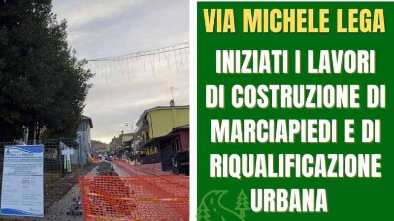 Rocca Priora, partito il restyling di via Michele Lega, fulcro di Colle di Fuori