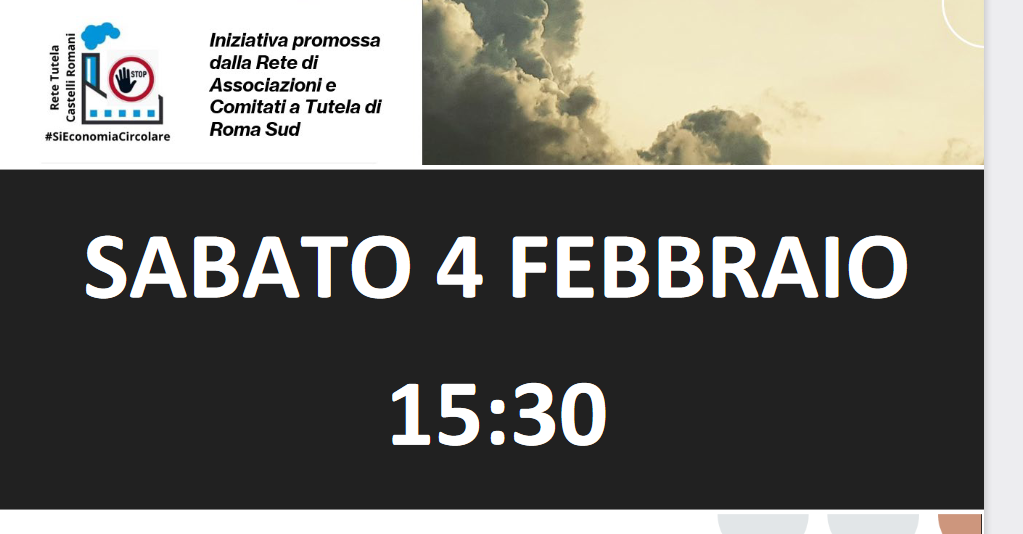 Termovalorizzatore: la Rete Tutela Roma Sud invita tutti i candidati  Presidente alla Regione Lazio a S. Palomba sabato 4 febbraio