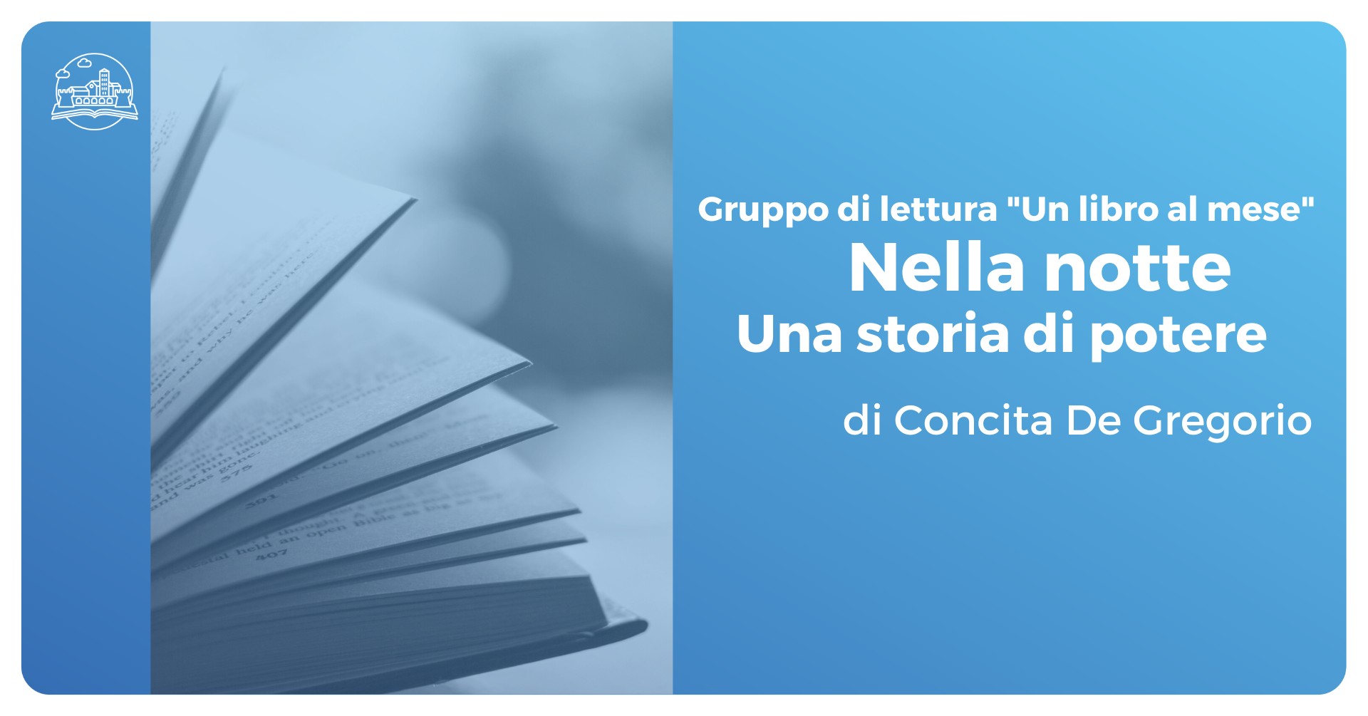 Grottaferrata – Gruppo di lettura: Nella notte. Una storia di potere