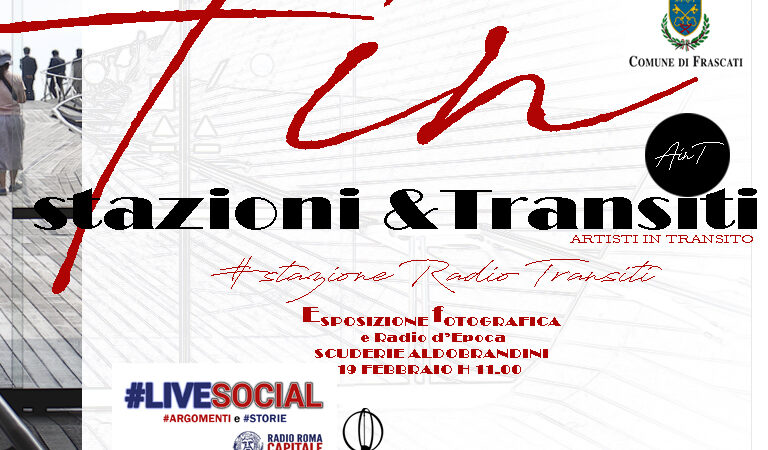 Frascati: Inaugurazione dell’evento fotografico “Stazioni & Transiti” con il patrocinio del comune