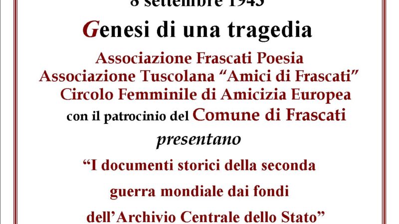 Frascati Poesia, 8 settembre 1943 – Genesi di una tragedia