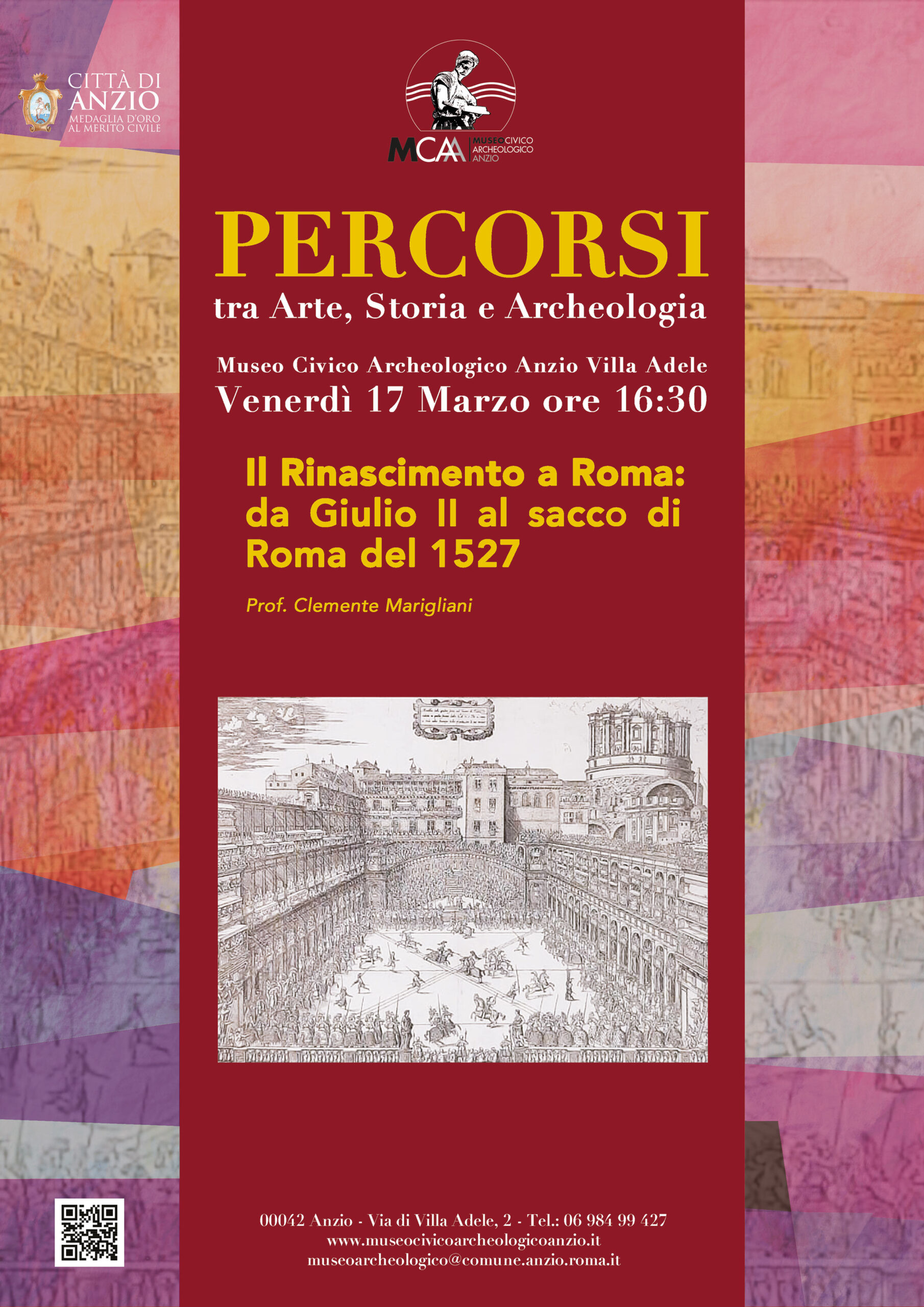 Anzio: Percorsi, tra Arte, Storia ed Archeologia. Ieri al Museo civico archeologico l’incontro culturale “Il Rinascimento a Roma. Da Giulio II al sacco di Roma del 1527”, a cura del professor Clemente Marigliani